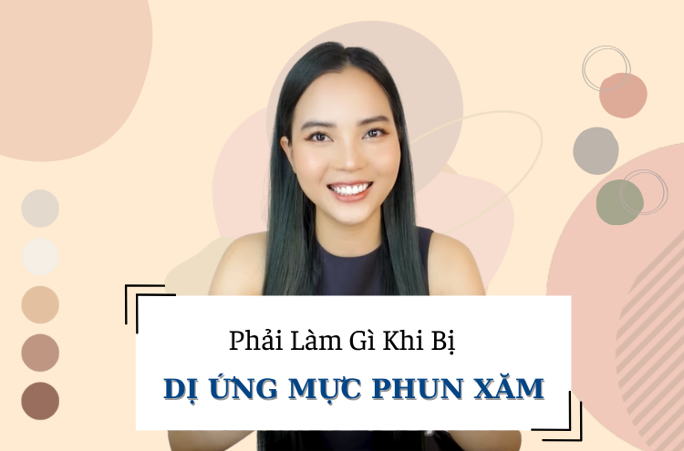 Dị Ứng Mực Phun Xăm, Cách Chữa Dị Ứng Mực Phun Xăm